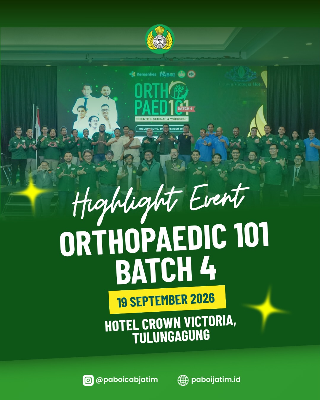 ORTHOPAEDIC 101 Batch 4: Scientific Workshop Orthopaedi oleh PABOI Cabang Jawa Timur