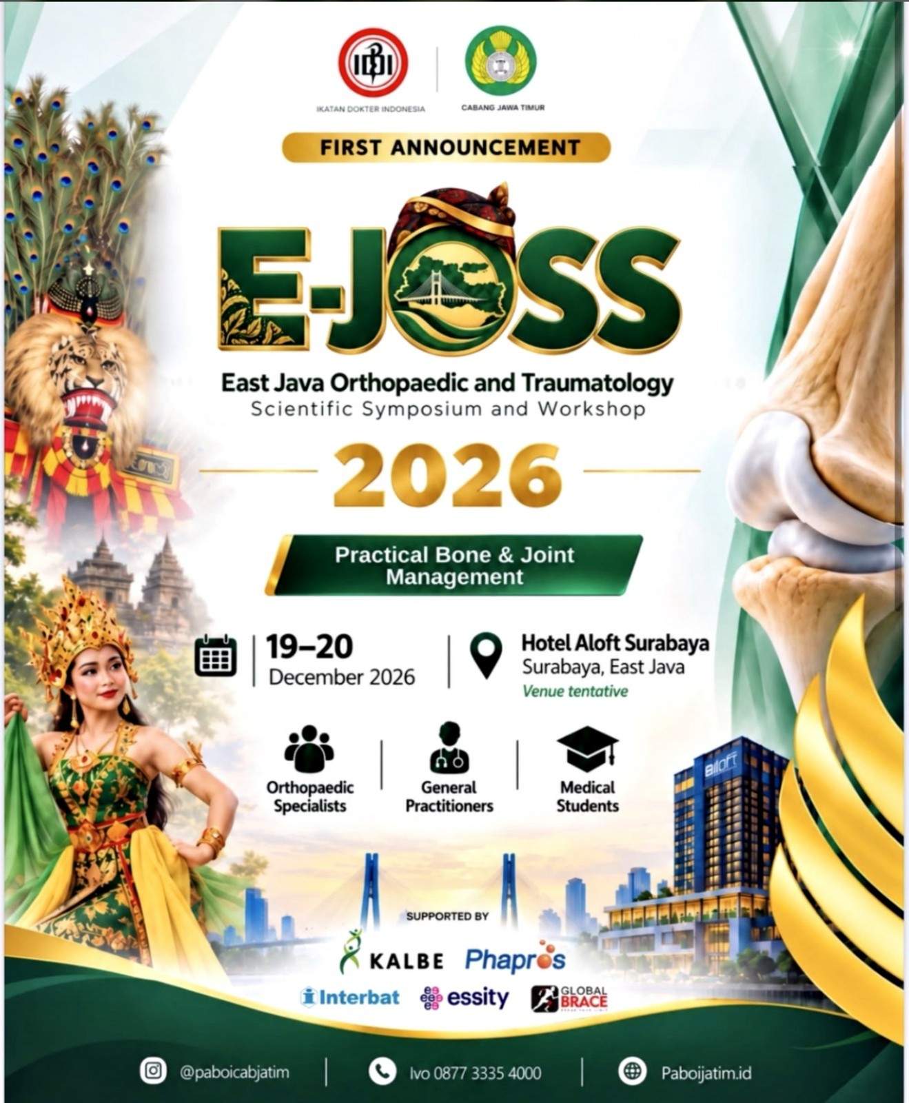 E-JOSS 2026 East Java Orthopaedic and Traumatology Scientific Symposium and Workshop Practical Bone & Joint Management
